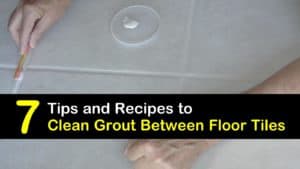 how to clean grout between floor tiles titleimg1